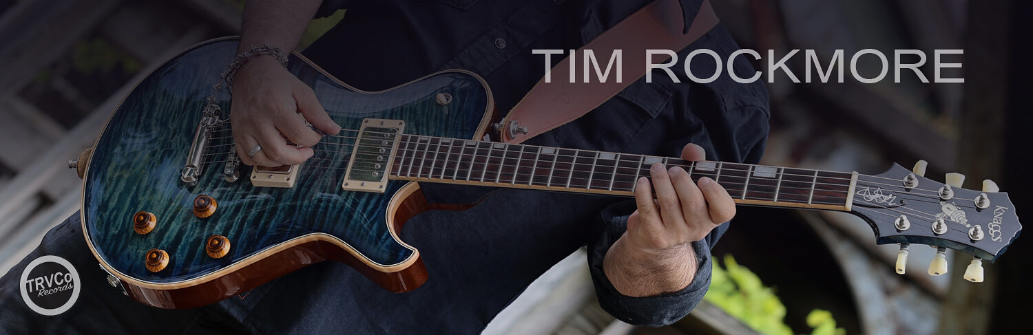 Tim Rockmore New Album . TRVCo Records